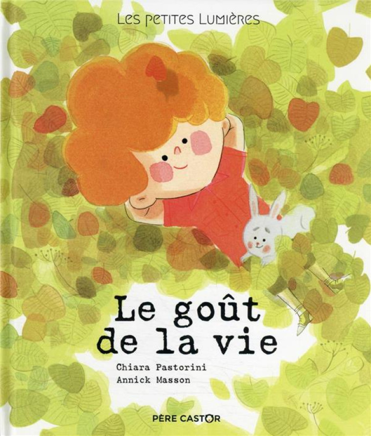 LE GOUT DE LA VIE - LES PETITES LUMIERES - PASTORINI/MASSON - FLAMMARION