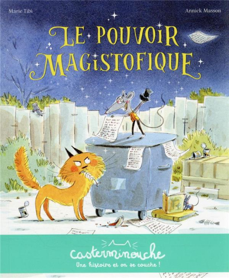 LE POUVOIR MAGISTOFIQUE-CASTERMINOUCHE - TIBI/MASSON - CASTERMAN