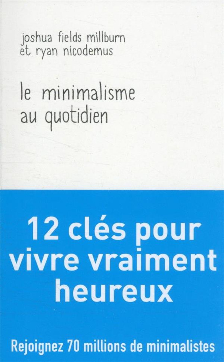 LE MINIMALISME AU QUOTIDIEN - FIELDS MILLBURN - J'AI LU