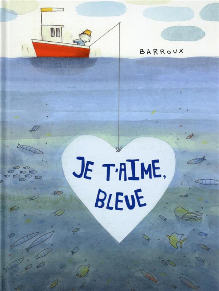 JE T-AIME, BLEU - BARROUX - KALEIDOSCOPE