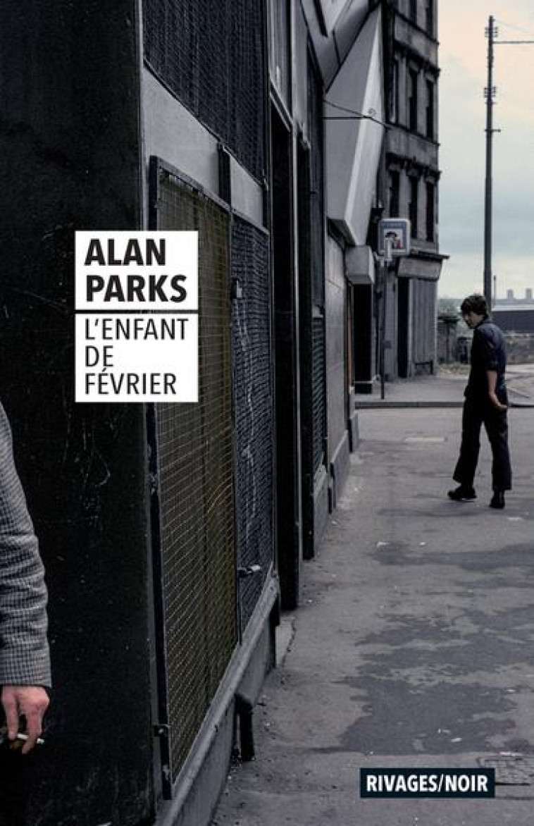 L'ENFANT DE FEVRIER - PARKS ALAN - Rivages