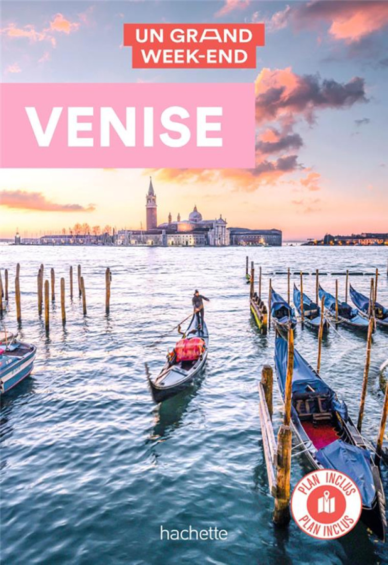 GUIDE UN GRAND WEEK-END A VENISE - COLLECTIF - HACHETTE