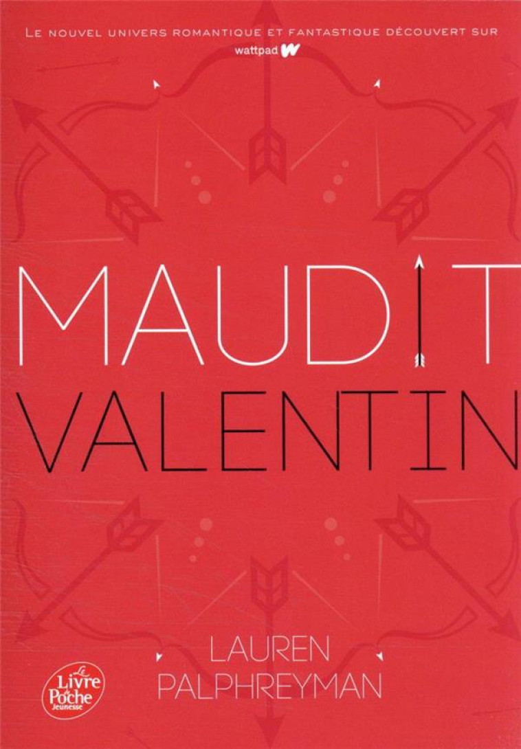 MAUDIT CUPIDON - TOME 2 - MAUDIT VALENTIN - PALPHREYMAN LAUREN - HACHETTE