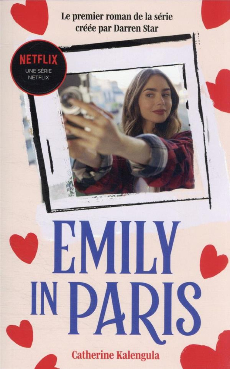 EMILY IN PARIS - NETFLIX/KALENGULA - HACHETTE