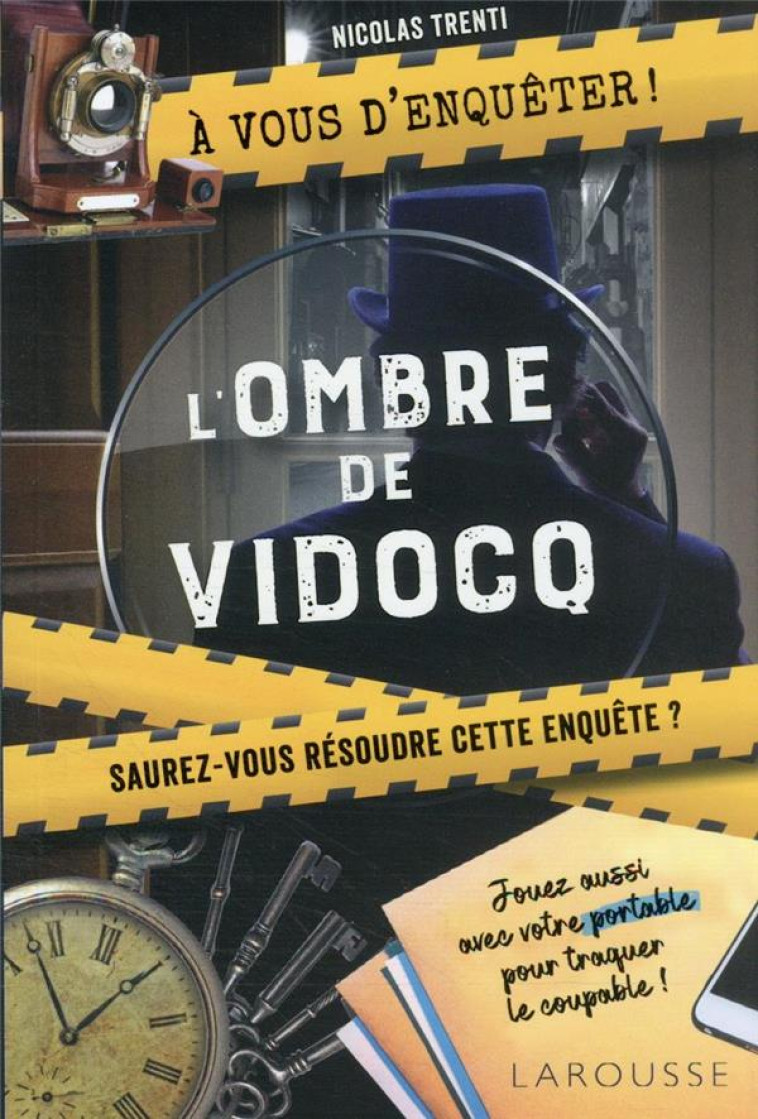 A VOUS D'ENQUETER - L'OMBRE DE VIDOCQ - TRENTI NICOLAS - LAROUSSE