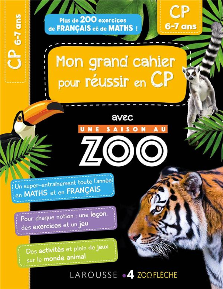 MON CAHIER DE CP - UNE SAISON AU ZOO - FOREST/MEYER - LAROUSSE