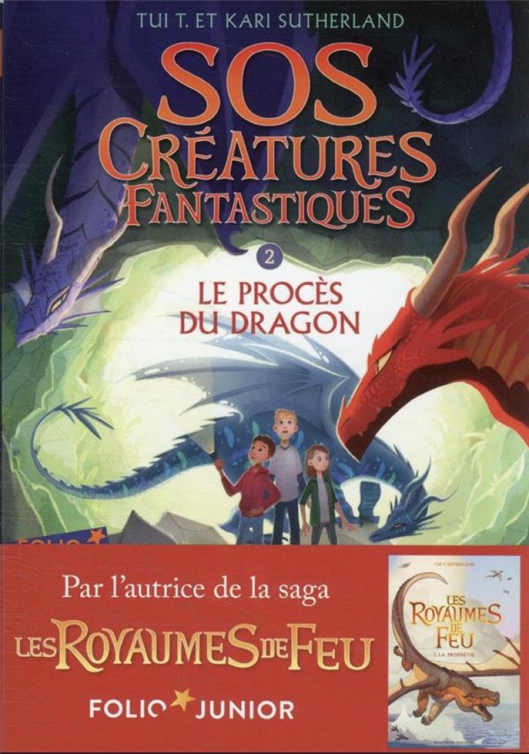 SOS CREATURES FANTASTIQUES 2 T2 - LE PROCES DU DRAGON - SUTHERLAND - GALLIMARD