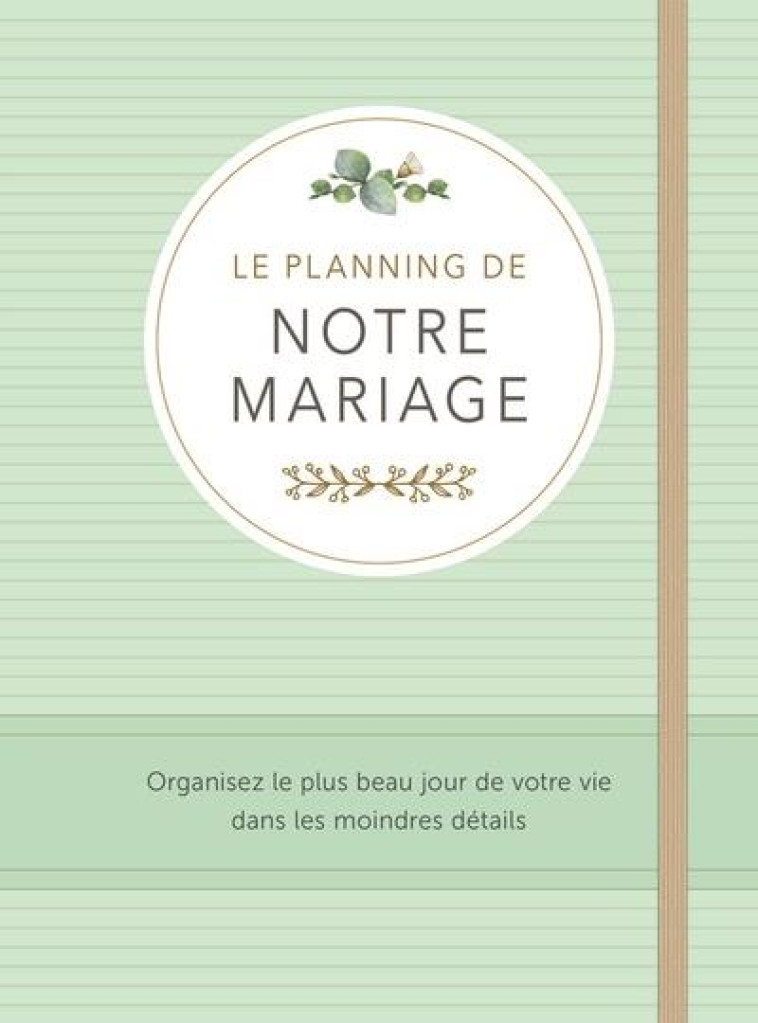 LE PLANNING DE NOTRE MARIAGE - COLLECTIF - CHANTECLER