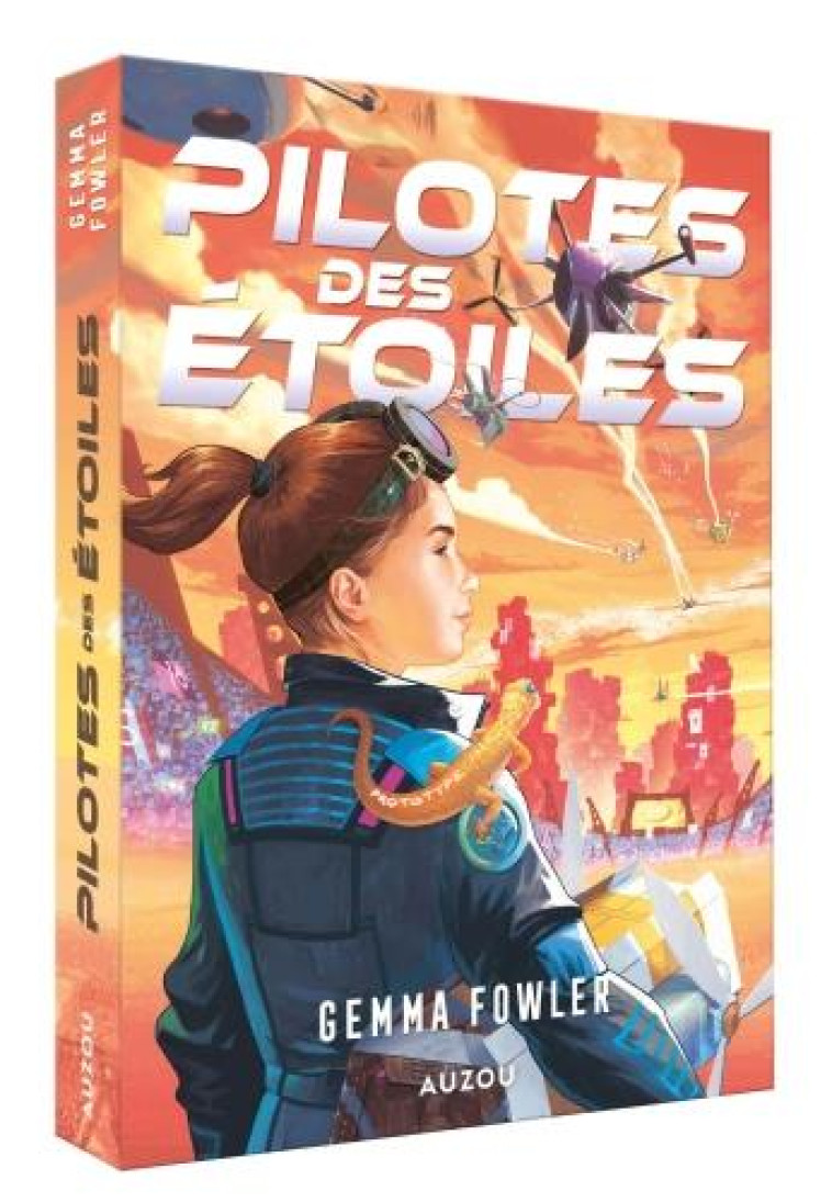 LES PILOTES DES ETOILES - FOWLER/KOROVESHI - PHILIPPE AUZOU