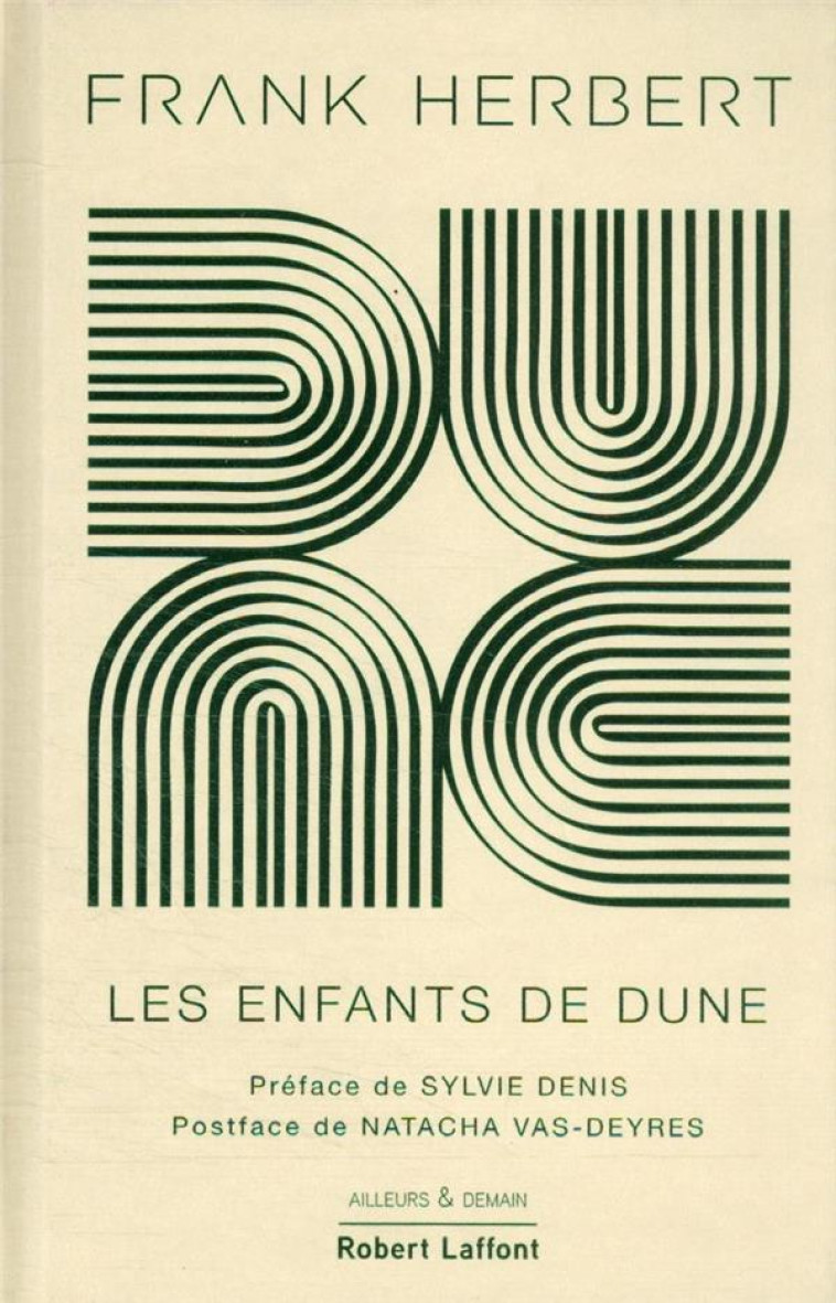 DUNE - TOME 3 LES ENFANTS DE DUNE - COLLECTOR - HERBERT/DENIS - ROBERT LAFFONT