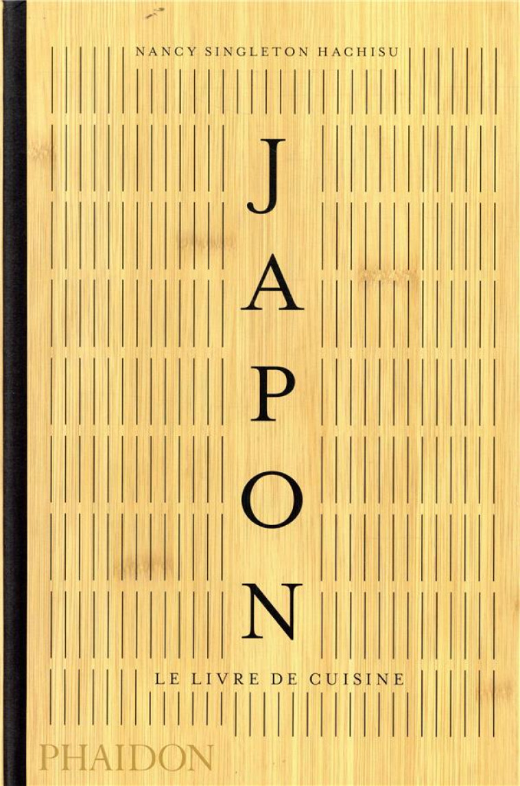 JAPON : LE LIVRE DE CUISINE - SINGLETON-HACHISU N. - NC