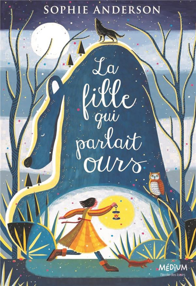 LA FILLE QUI PARLAIT AVEC LES OURS - ANDERSON SOPHIE - EDL