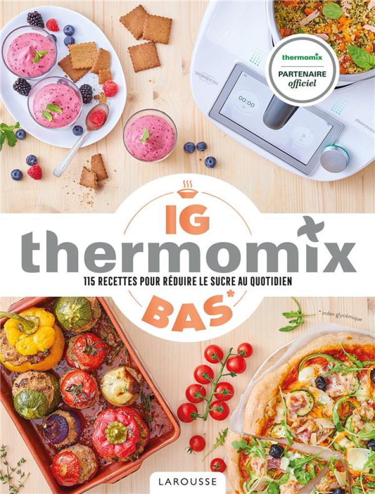 IG BAS THERMOMIX: 110 RECETTES - GUERRE ISABELLE - LAROUSSE