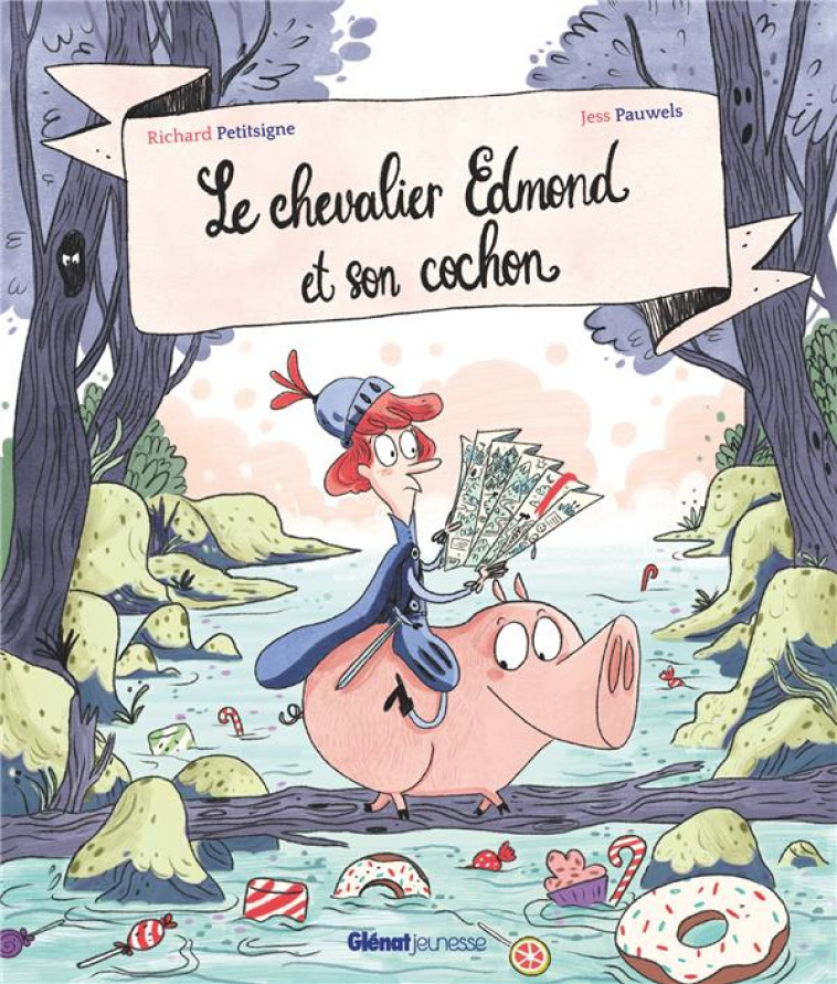 LE CHEVALIER EDMOND ET SON COCHON - PETITSIGNE/PAUWELS - GLENAT