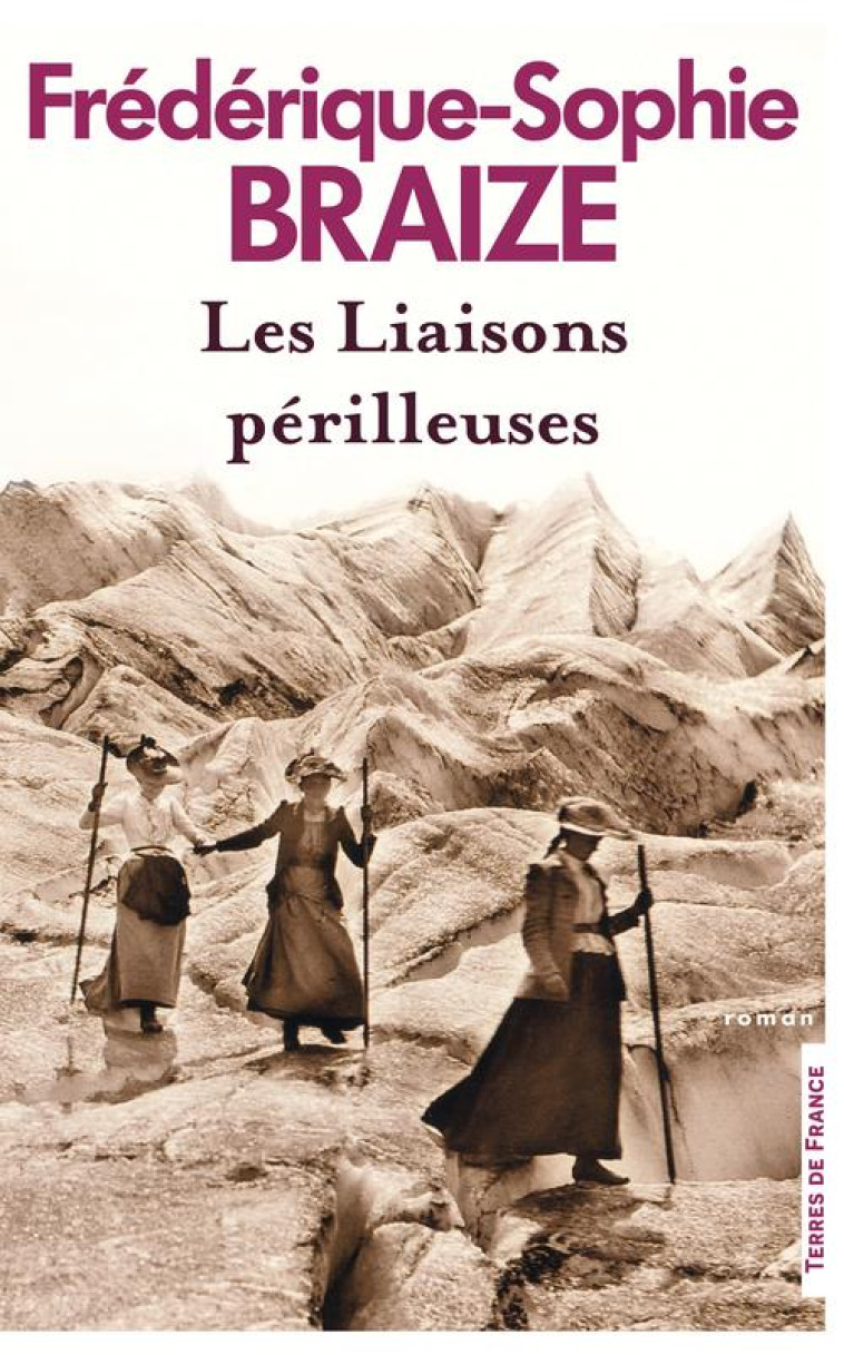 LES LIAISONS PERILLEUSES - BRAIZE F-S. - PRESSES CITE