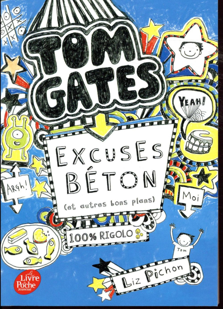 TOM GATES T02 - PICHON LIZ - Le Livre de poche jeunesse