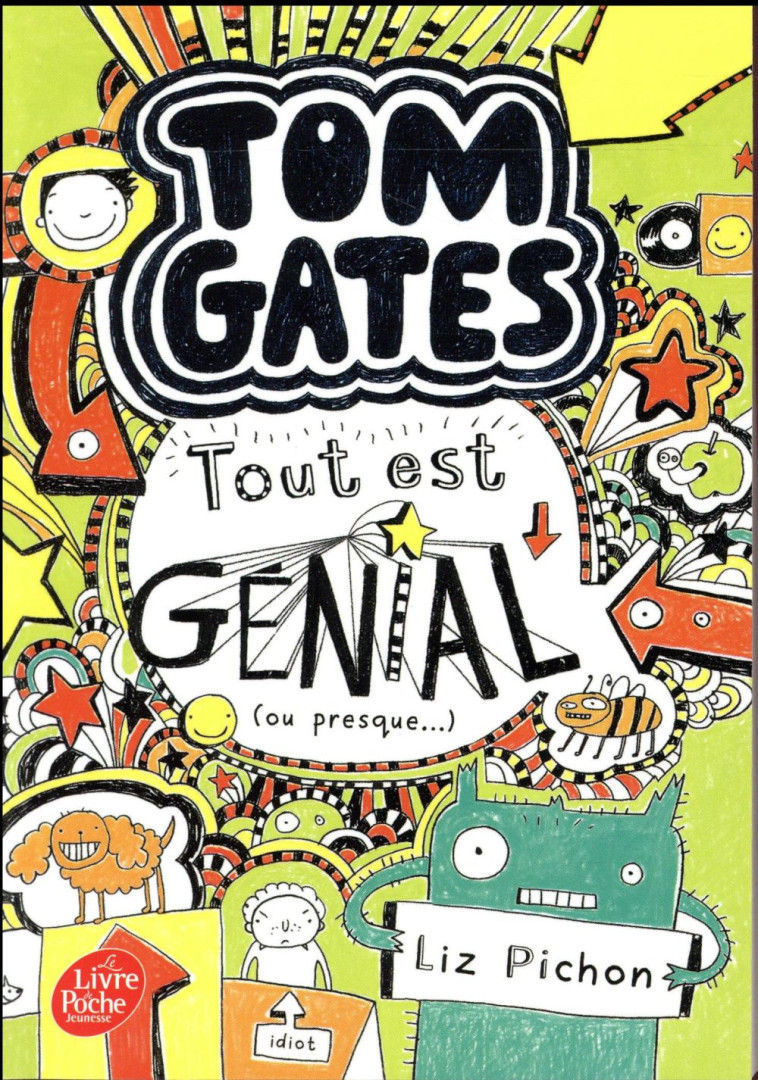 TOM GATES T03 - PICHON LIZ - Le Livre de poche jeunesse