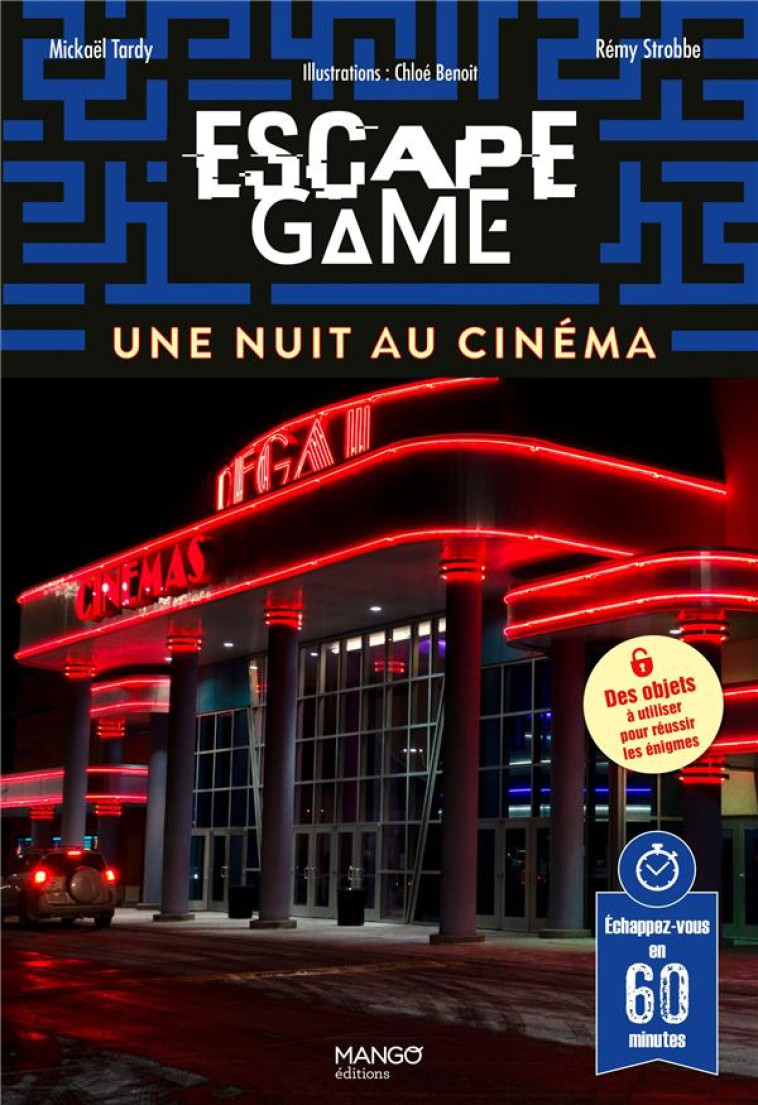 ESCAPE GAME - UNE NUIT AU CINEMA - STROBBE/TARDY/BENOIT - MANGO