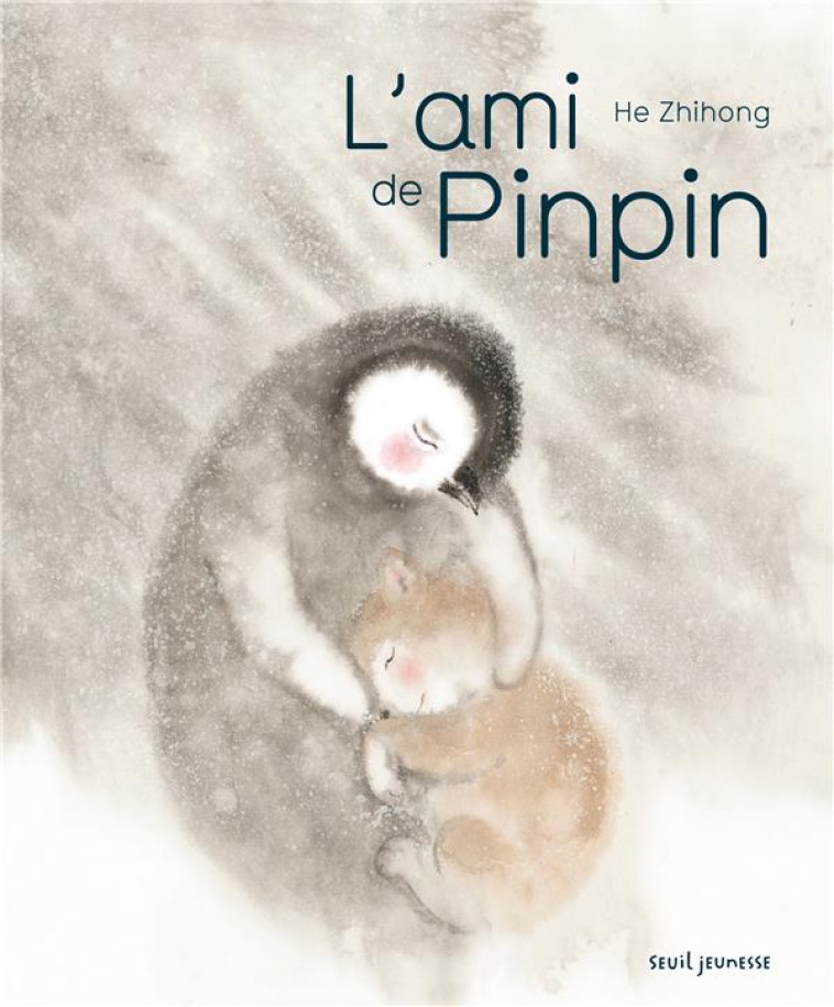 L'AMI DE PINPIN - HE ZHIHONG - SEUIL JEUNESSE