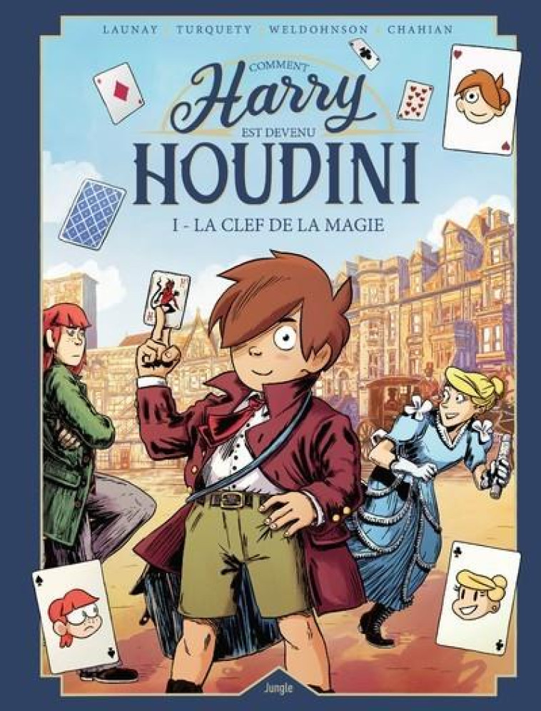 COMMENT  HARRY EST DEVENU HOUDINI - TURQUETY/LAUNAY - CASTERMAN