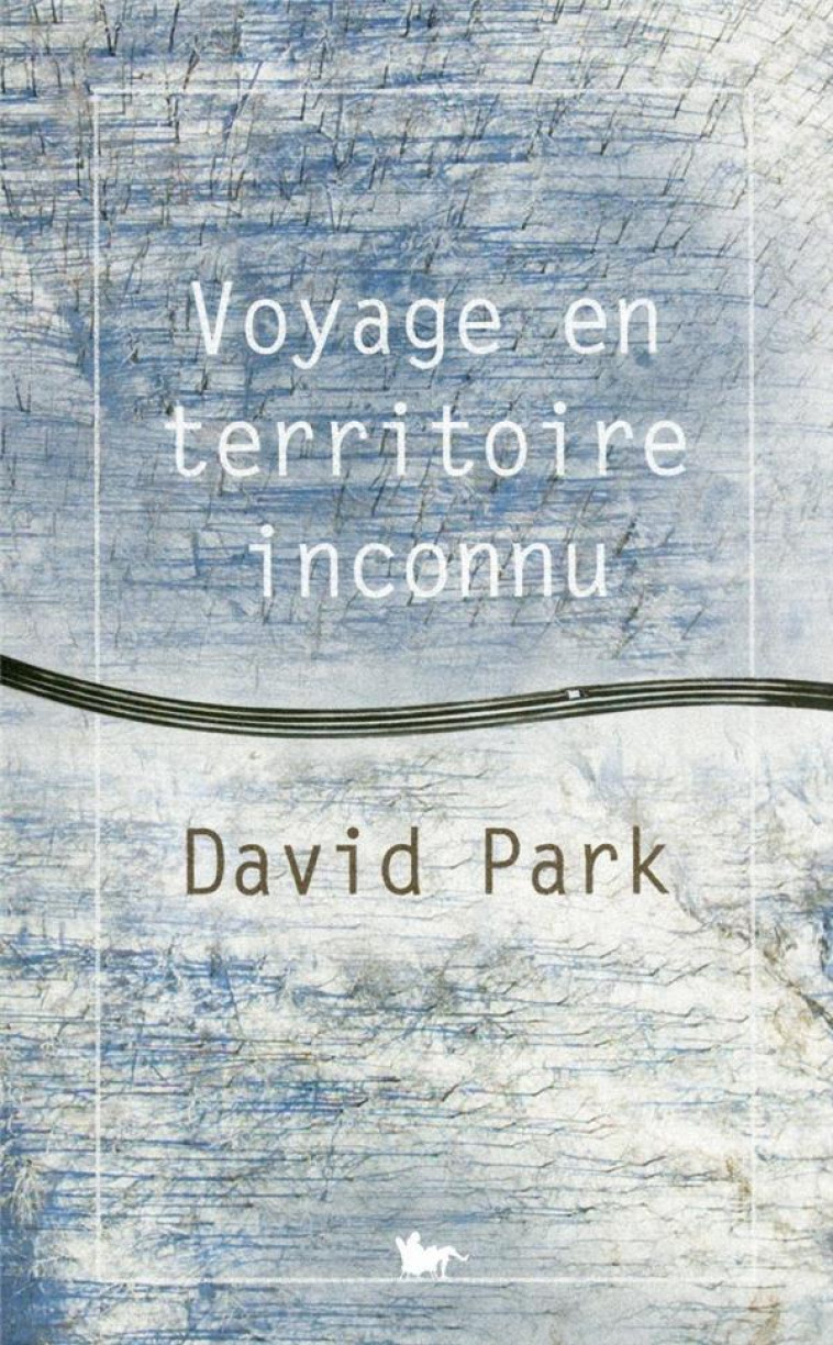 VOYAGE EN TERRITOIRE INCONNU - PARK DAVID - TABLE RONDE