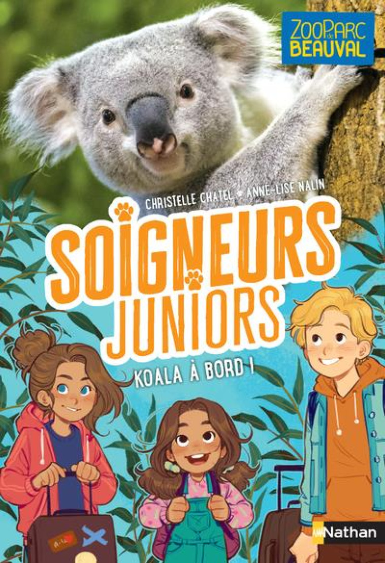 SOIGNEURS JUNIORS - TOME 8 UN KOALA A BORD ! - VOL08 - CHATEL/NALIN - CLE INTERNAT