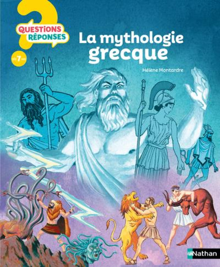 LA MYTHOLOGIE GRECQUE - MONTARDRE/FAGES - CLE INTERNAT