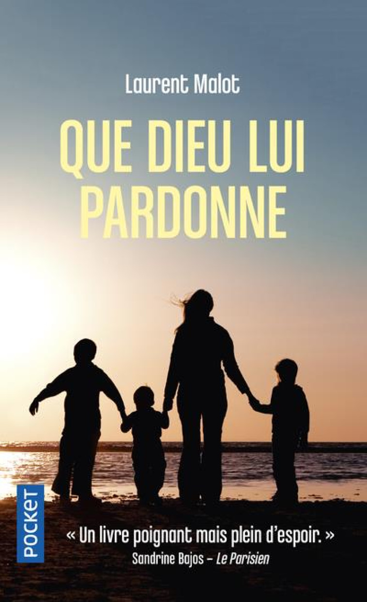 QUE DIEU LUI PARDONNE - MALOT LAURENT - POCKET