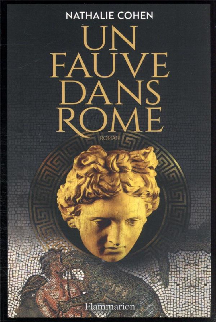 UN FAUVE DANS ROME - COHEN NATHALIE - FLAMMARION