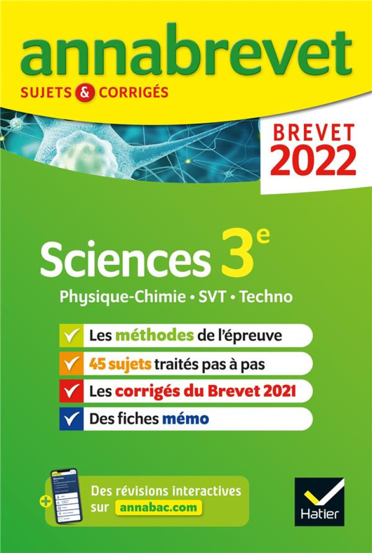 ANNALES DU BREVET ANNABREVET 2022 PHYSIQUE-CHIMIE, SVT, TECHNOLOGIE - METHODES DU BREVET & SUJETS CO - JEANNIN/MADANI - HATIER SCOLAIRE