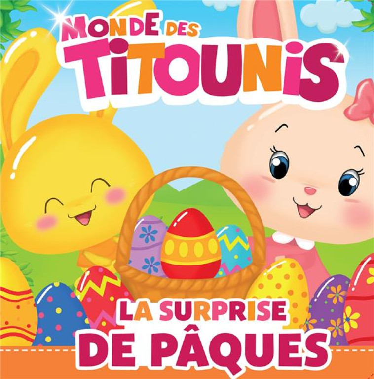 TITOUNIS - LA SURPRISE DE PAQUES - XXX - HACHETTE