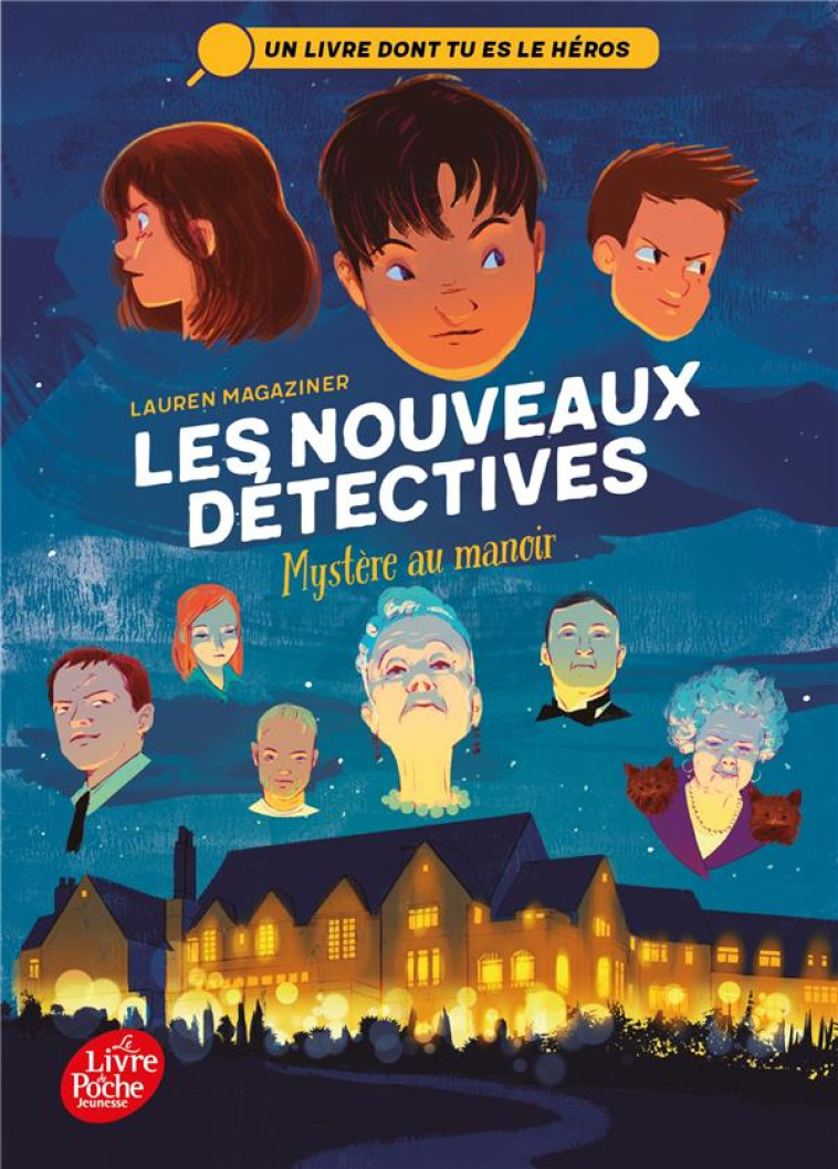 LES NOUVEAUX DETECTIVES - TOME 1 - MYSTERE AU MANOIR - MAGAZINER LAUREN - HACHETTE