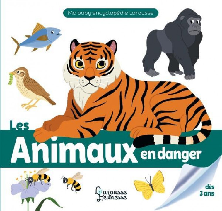 LES ANIMAUX EN DANGER - FAIT/MARTINEZ - LAROUSSE