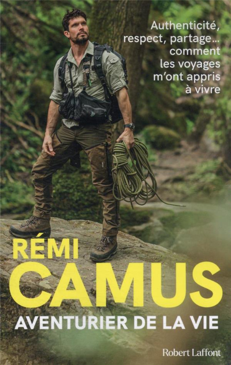 AVENTURIER DE LA VIE - CAMUS REMI - ROBERT LAFFONT