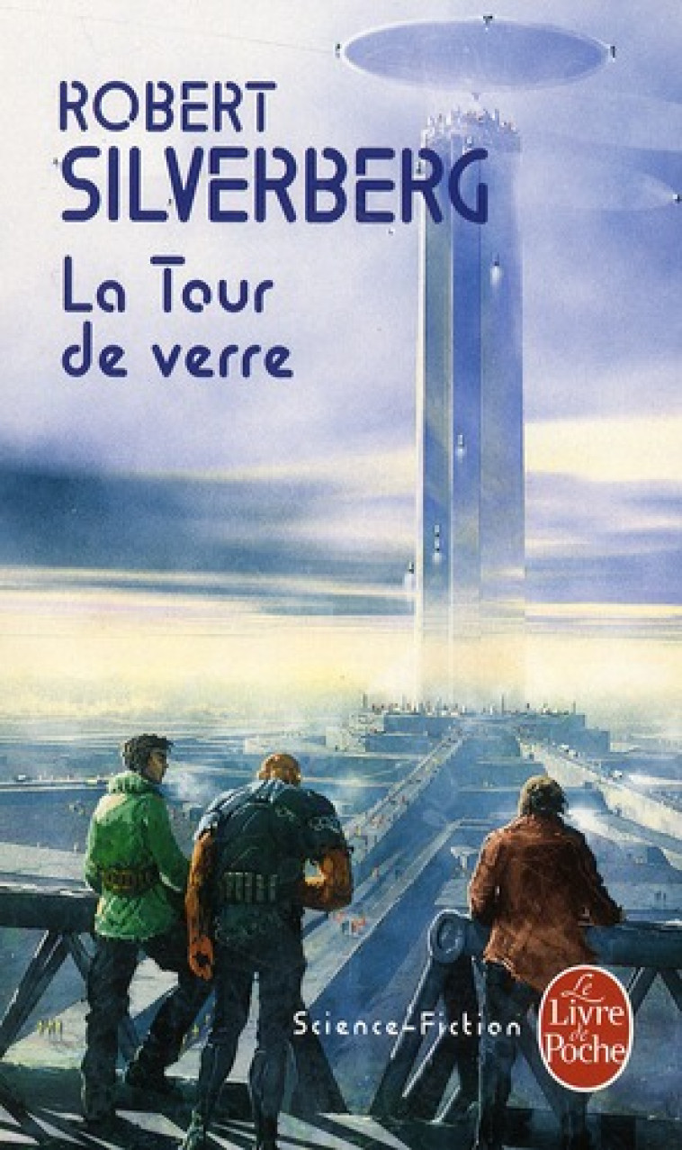 LA TOUR DE VERRE - SILVERBERG ROBERT - LGF/Livre de Poche