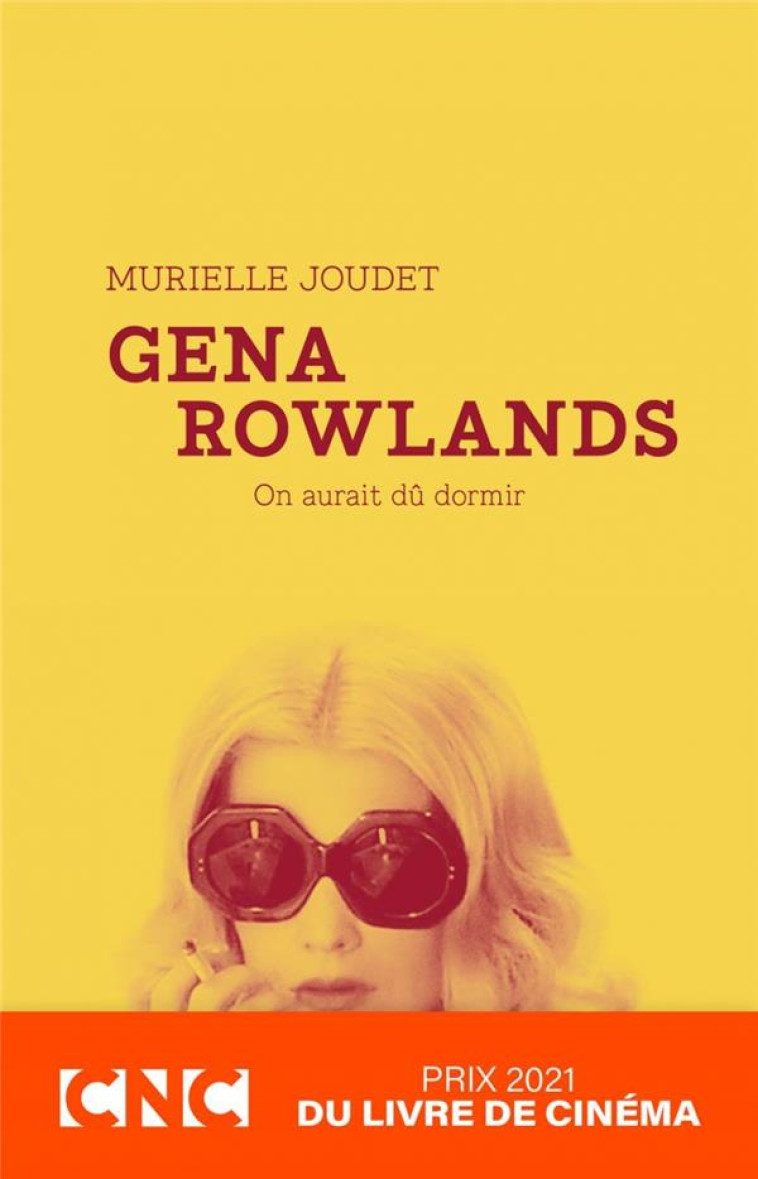 GENA ROWLANDS - ON AURAIT DU DORMIR - JOUDET MURIELLE - CAPRICCI