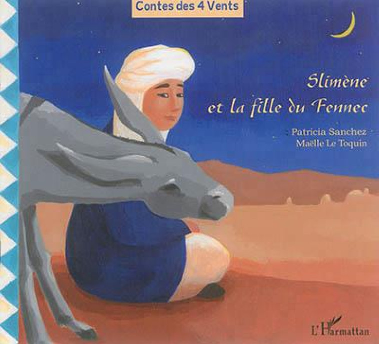 SLIMENE ET LA FILLE DU FENNEC - SANCHEZ PATRICIA - L'Harmattan