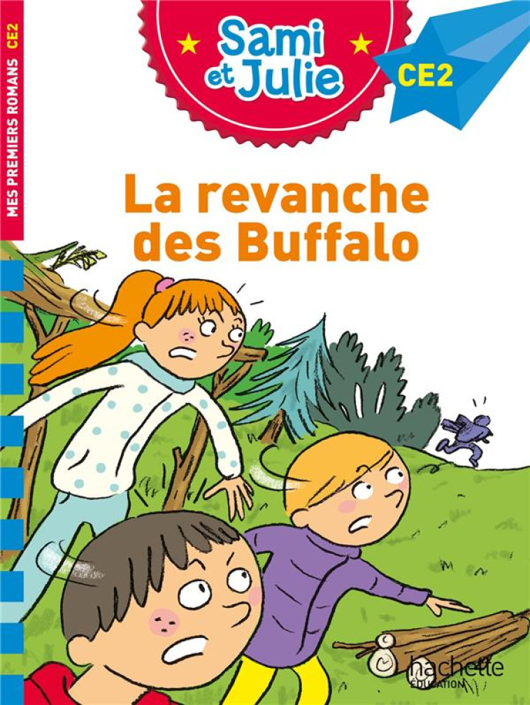 SAMI ET JULIE ROMAN CE2 SAMI ET JULIE REVANCHE DES BUFFALO - BONTE/LESBRE - HACHETTE