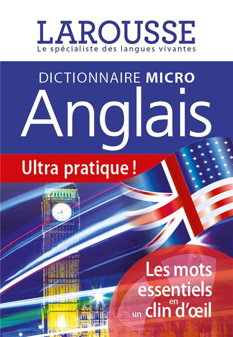 LAROUSSE MICRO ANGLAIS - LE PLUS PETIT DICTIONNAIRE D'ANGLAIS - XXX - LAROUSSE