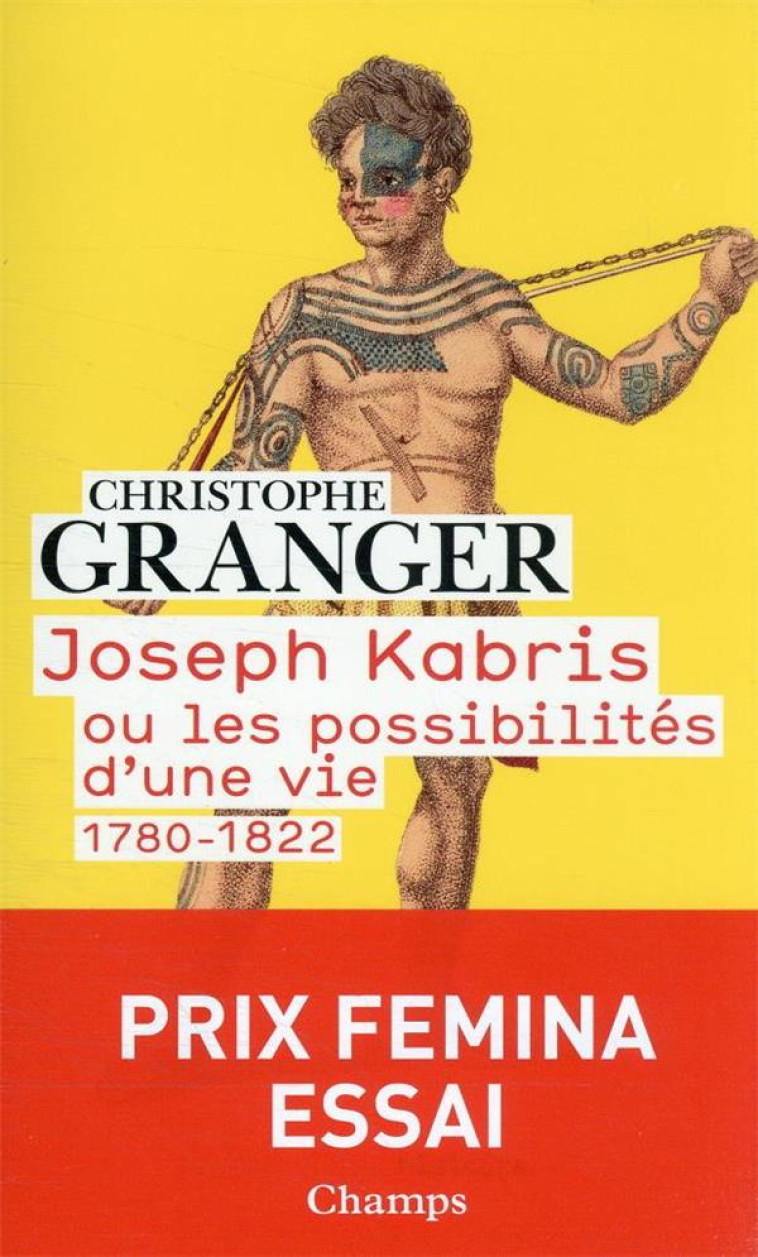 JOSEPH KABRIS OU LES POSSIBILITES D'UNE VIE - GRANGER CHRISTOPHE - FLAMMARION