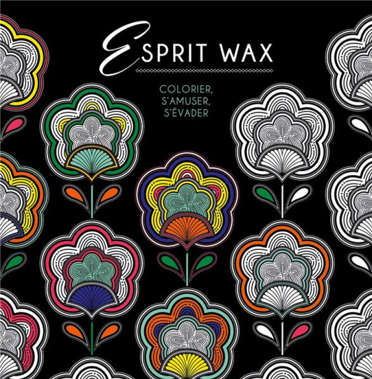 BLACK COLORIAGE WAX - XXX - PU SEPTENTRION