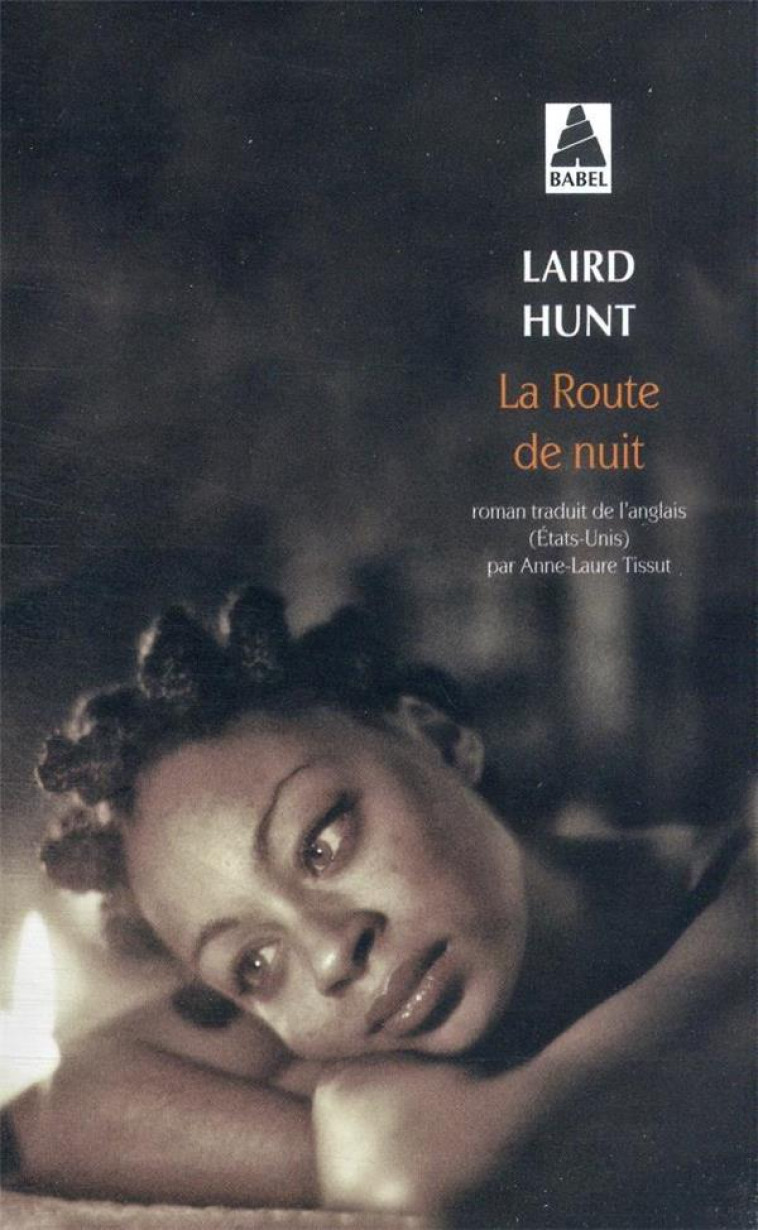 LA ROUTE DE NUIT - HUNT LAIRD - ACTES SUD