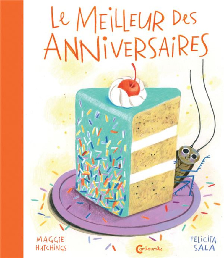 LE MEILLEUR DES ANNIVERSAIRES - HUTCHINGS/SALA - CAMBOURAKIS