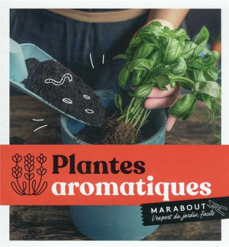 PLANTES AROMATIQUES - COLLECTIF - MARABOUT