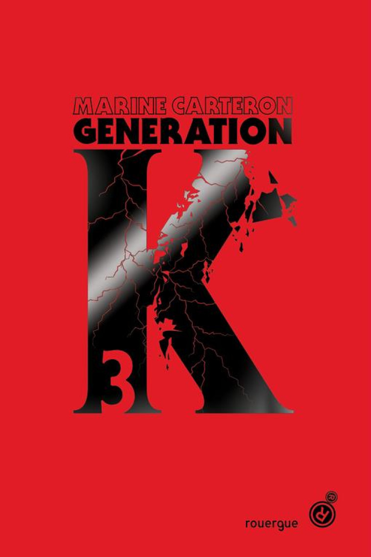 GENERATION K (TOME 3) - CARTERON MARINE - ROUERGUE