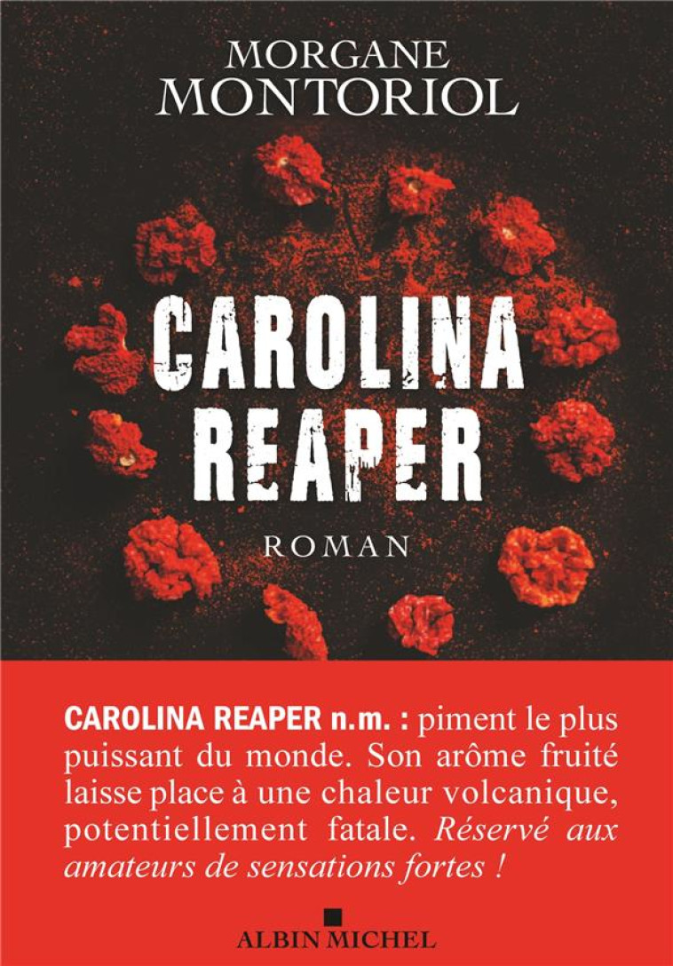 CAROLINA REAPER - MONTORIOL MORGANE - ALBIN MICHEL