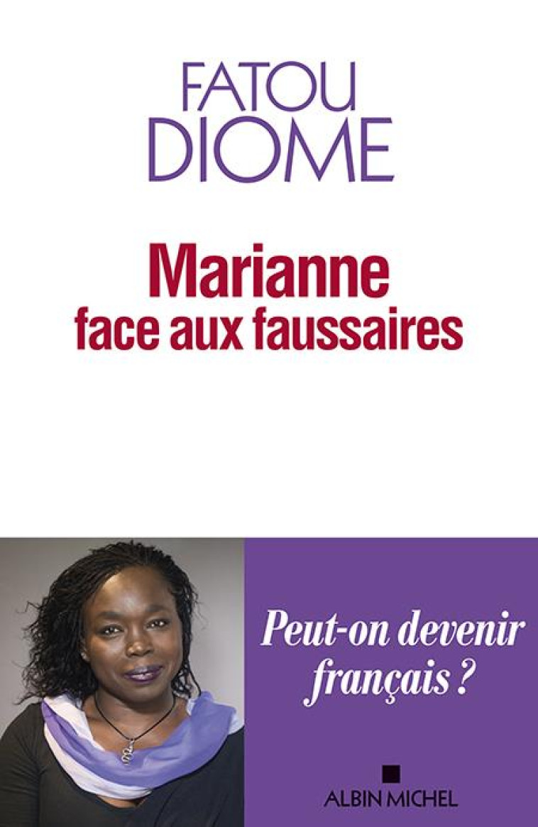 MARIANNE FACE AUX FAUSSAIRES - DIOME FATOU - ALBIN MICHEL