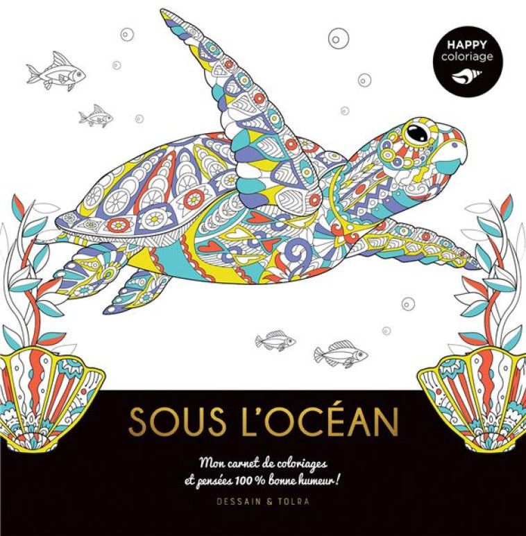 HAPPY COLORIAGE - SOUS L'OCEAN - XXX - PU SEPTENTRION