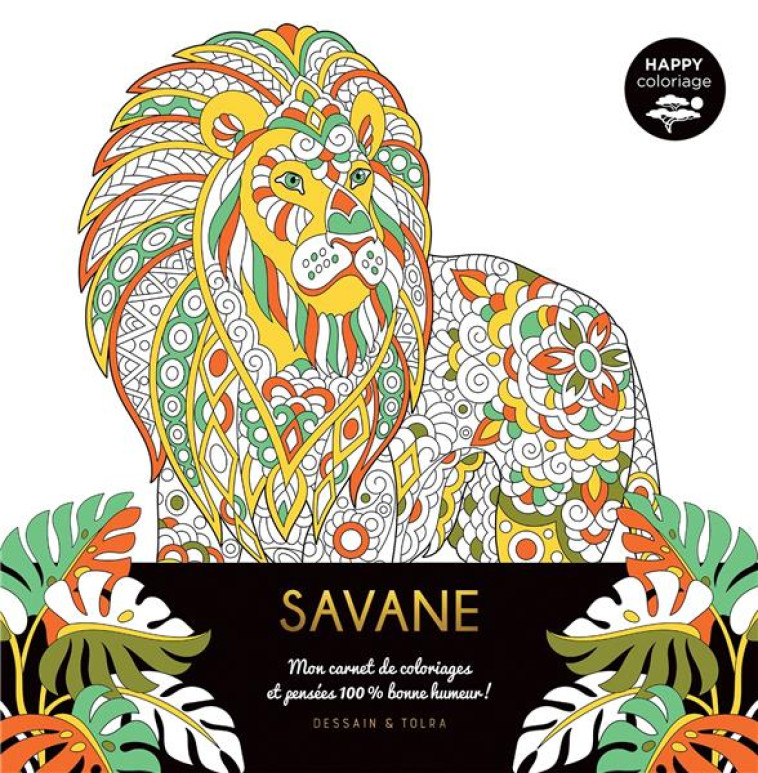 HAPPY COLORIAGE - SAVANE - XXX - PU SEPTENTRION