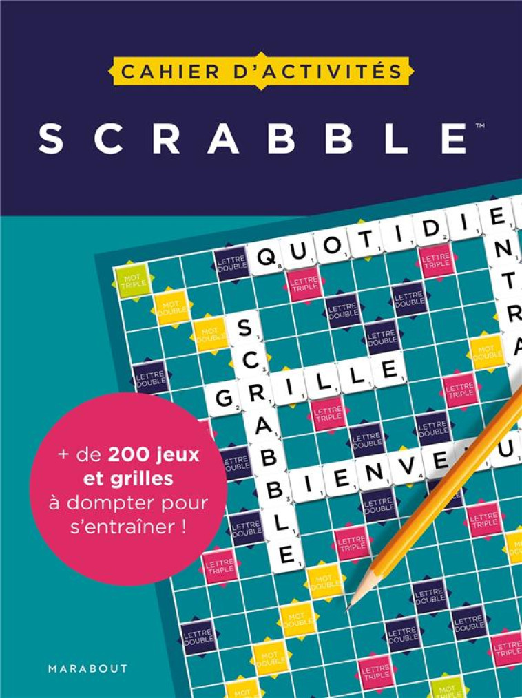 CAHIER D'ACTIVITES - SCRABBLE - XXX - MARABOUT